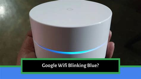 Google wifi blinking blue. Things To Know About Google wifi blinking blue. 
